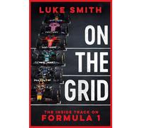 On the Grid : The Inside Track on Formula One