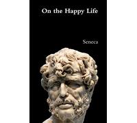 On the Happy Life