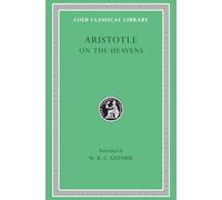 On the Heavens: (Loeb Classical Library)