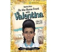 On the Home Front with Valentina: A Diary from 1940 to 1943 (Nuestras Voces)