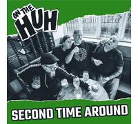 ON THE HUH - SECOND TIME AROUND [VINYL]