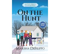 On the Hunt (A Cozy Quilts Club Mystery)