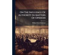 On The Influence Of Authority In Matters Of Opinion