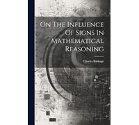 On The Influence Of Signs In Mathematical Reasoning