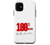 On The Inside I'm 100% Bitch 4B Movement Mama Bear Gifts Case for iPhone 11