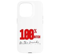On The Inside I'm 100% Bitch 4B Movement Mama Bear Gifts Case for iPhone 15 Pro