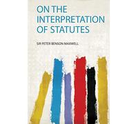 On the Interpretation of Statutes