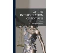On the Interpretation of Statutes