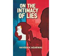 On The Intimacy of Lies