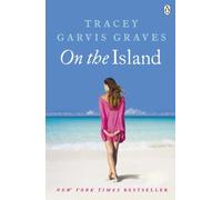 On The Island by Tracey Garvis Graves (2012-08-16)