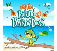 On The Island Of Barbados: Learn to Count the Caribbean Way