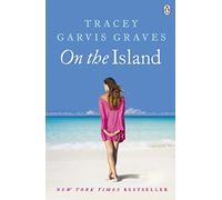 On The Island: The emotionally gripping and addictive New York Times bestseller