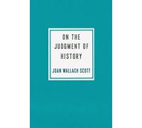 On the Judgment of History (Ruth Benedict Book Series)