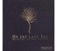 ON THE LAST DAY - MEANING IN THE STATIC - New CD ALBUM - Z4z