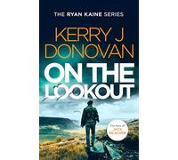 On the Lookout: Book 10 in the Ryan Kaine series
