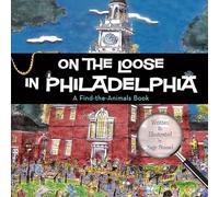 On the Loose in Philadelphia