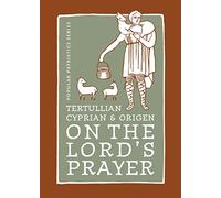 On the Lord′s Prayer (Popular Patristics)