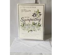 On The Loss of Your Mum With Sympathy Card Condolence White+Silver Lilies/Silver Words Foil Detail(PH47362B)