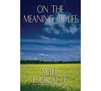 On the Meaning of Life