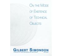 On the Mode of Existence of Technical Objects