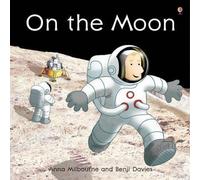 On the Moon (Usborne Picture Books) by Anna Milbourne (1-Oct-2011) Paperback