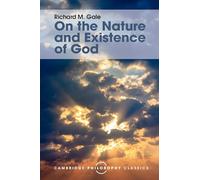 On the Nature and Existence of God (Cambridge Philosophy Classics)