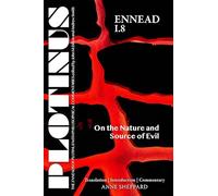 On the Nature and Source of Evil: Translation With an Introduction and Commentary (The Enneads of Plotinus)