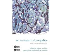On the Nature of Prejudice: Fifty Years After Allport