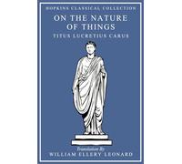On the Nature of Things: Latin and English Parallel Translation (Hopkins Classical Collection)