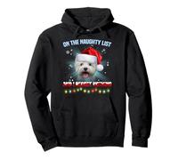 On The Naughty List And I Regret Nothing Westie Christmas Pullover Hoodie
