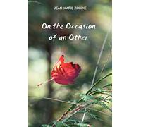 On the Occasion of an Other