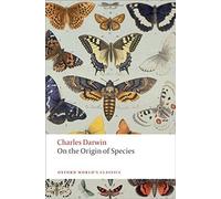 On the Origin of Species (Oxford World's Classics) by Charles Darwin (2009-02-01)