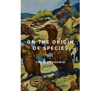 On the Origin of Species (Signature Editions)