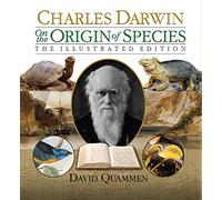 On the Origin of Species: The Illustrated Edition