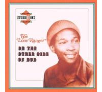 'on The Other Side Of Dub': ORIGINAL STUDIO ONE MASTERS by Lone Ranger (2004-06-01)