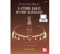 On the Outside Looking Out: 5-String Banjo Beyond Bluegrass