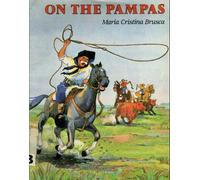 On the Pampas (An Owlet Book)