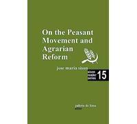On the Peasant Movement and Agrarian Reform: 15 (Sison Reader)