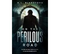 On The Perilous Road (The Road Series)