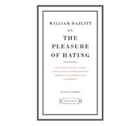 ON THE PLEASURES OF HATING by William Hazlitt Paperback Self Help Business