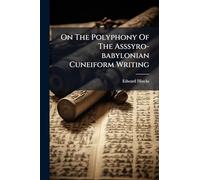 On The Polyphony Of The Asssyro-babylonian Cuneiform Writing