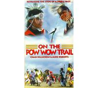 On The Pow Wow Trail [VHS]