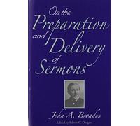 On the Preparation and Delivery of Sermons