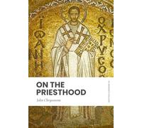 On the Priesthood: In Modern, Updated English (Easy to Read)