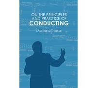 On the Principles and Practice of Conducting