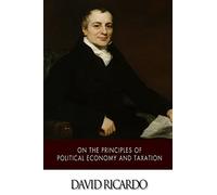 On The Principles of Political Economy and Taxation