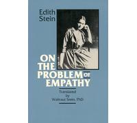 On the Problem of Empathy (Collected Works of Edith Stein, Sister Teresa Benedicta)