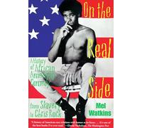 On the Real Side: A History of African American Comedy