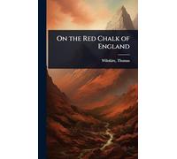On the Red Chalk of England