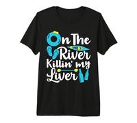 On The River Killin' My Liver Funny Float Trip Tubing River Premium T-Shirt